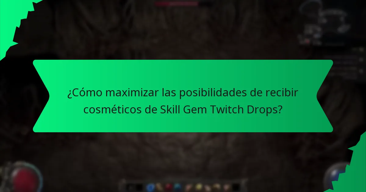 ¿Cuál es la rareza de los cosméticos de Skill Gem Twitch Drops?
