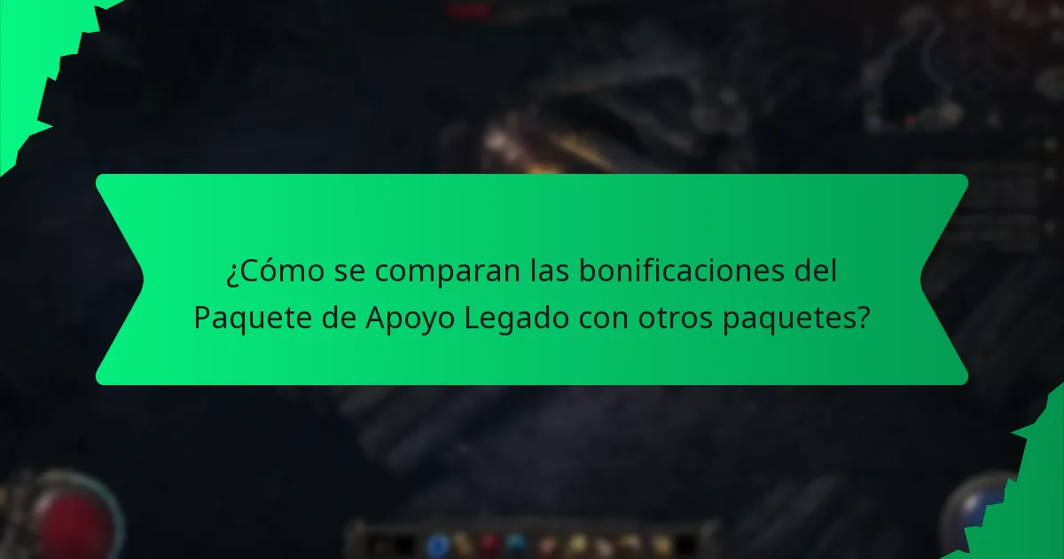 ¿Qué tan raras son las bonificaciones en el Paquete de Apoyo Legado?