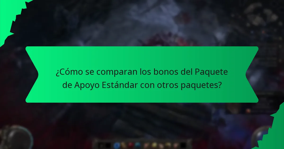 ¿Qué efectos proporcionan los bonos del Paquete de Apoyo Estándar?