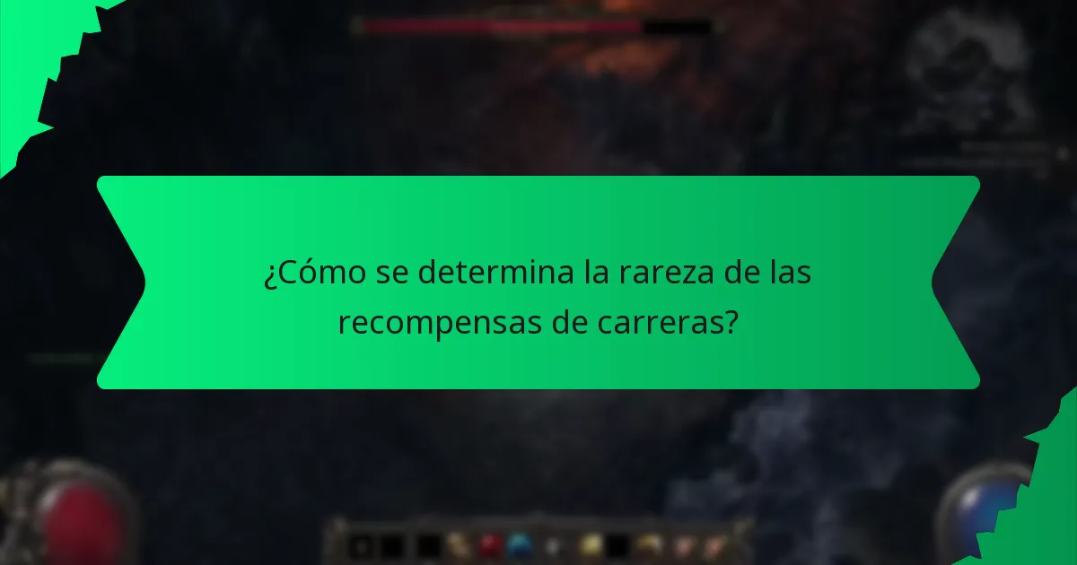 ¿Cómo se determina la rareza de las recompensas de carreras?