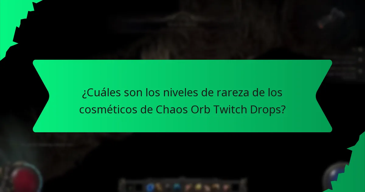 ¿Qué variaciones de color están disponibles para los cosméticos de Chaos Orb Twitch Drops?