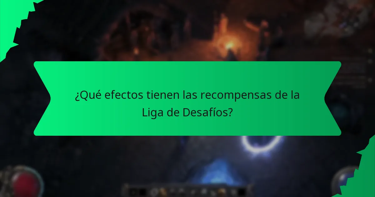 ¿Cuáles son las recompensas de la Liga de Desafíos más buscadas?